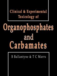 Clinical and Experimental Toxicology of Organophosphates and Carbamates