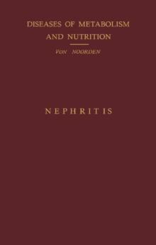 Nephritis : Disorders of Metabolism and Nutrition