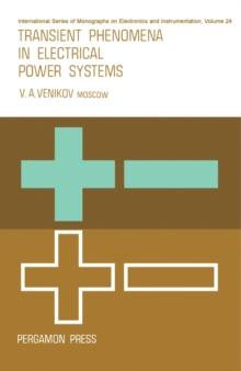 Transient Phenomena in Electrical Power Systems : International Series of Monographs on Electronics and Instrumentation