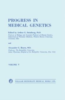 Progress in Medical Genetics : Volume 5