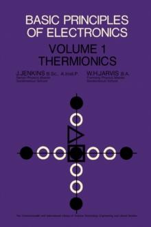 Basic Principles of Electronics : Thermionics