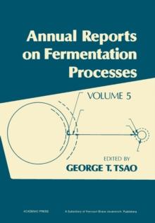 Annual Reports on Fermentation Processes