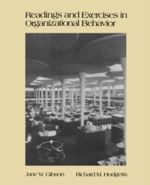 Readings and Exercises in Organizational Behavior