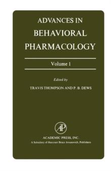 Advances in Behavioral Pharmacology