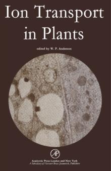 Ion Transport in Plants : Proceedings of an International Meeting, Liverpool, July 1972