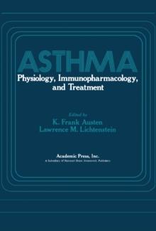 Asthma : Physiology, Immunopharmacology, and Treatment