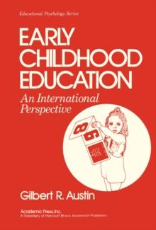 Early Childhood Education : An International Perspective