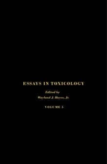 Essays in Toxicology : Volume 5