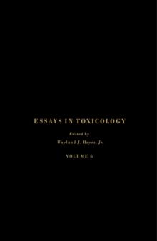 Essays in Toxicology : Volume 6