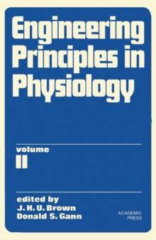 Engineering Principles in Physiology : Volume 2