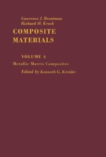 Metallic Matrix Composites : Composite Materials, Vol. 4