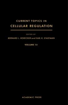 Current Topics in Cellular Regulation