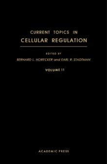 Current Topics in Cellular Regulation