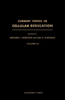 Current Topics in Cellular Regulation