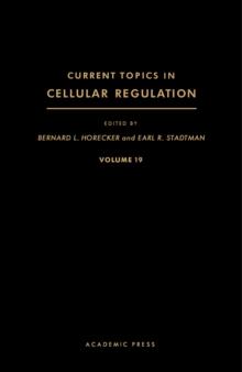 Current Topics in Cellular Regulation