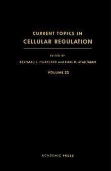 Current Topics in Cellular Regulation