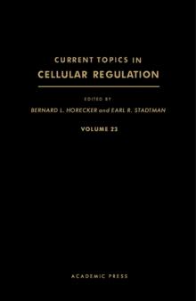 Current Topics in Cellular Regulation