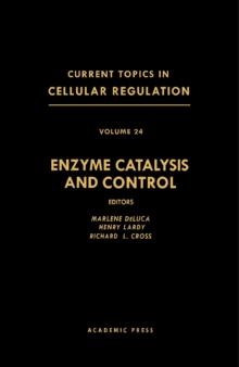 Enzyme Catalysis and Control