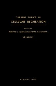 Current Topics in Cellular Regulation