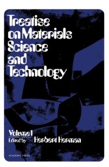 Treatise on Materials Science and Technology : Materials Science Series, Vol. 1