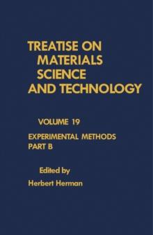 Experimental Methods : Treatise on Materials Science and Technology, Vol. 19