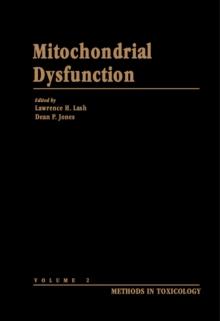 Mitochondrial Dysfunction : Methods in Toxicology, Vol. 2