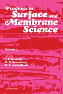 Progress in Surface and Membrane Science : Volume 4