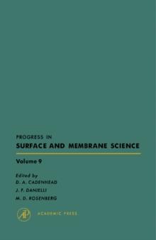 Progress in Surface and Membrane Science : Volume 9