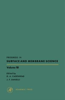 Progress in Surface and Membrane Science : Volume 10