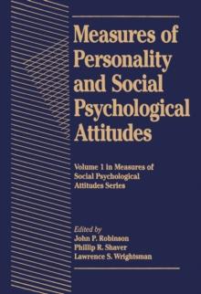 Measures of Personality and Social Psychological Attitudes : Measures of Social Psychological Attitudes