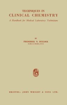 Techniques in Clinical Chemistry : A Handbook for Medical Laboratory Technicians