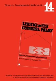 Living with Cerebral Palsy : A Study of School Leavers Suffering from Cerebral Palsy in Eastern Scotland