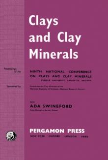 Clays and Clay Minerals : Proceedings of the Ninth National Conference on Clays and Clay Minerals