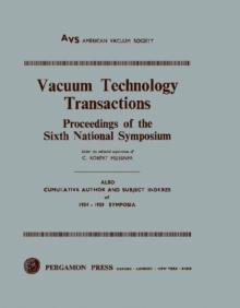 Vacuum Technology Transactions : Proceedings of the Sixth National Symposium