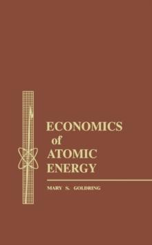 Economics of Atomic Energy : The Atoms for Peace Series