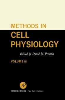 Methods in Cell Physiology : Volume 3