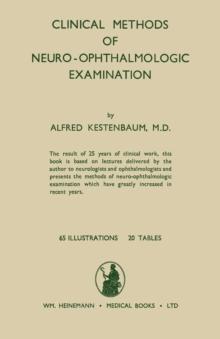 Clinical Methods of Neuro-Ophthalmologic Examination