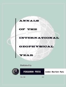 Geographical Distribution of the International Geophysical Year Stations : Annals of The International Geophysical Year, Vol. 8