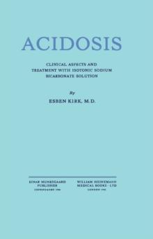 Acidosis : Clinical Aspects and Treatment with Isotonic Sodium Bicarbonate Solution