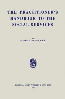 The Practitioner's Handbook to the Social Services