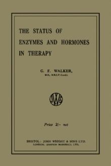 The Status of Enzymes and Hormones in Therapy