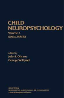 Child Neuropsychology : Clinical Practice