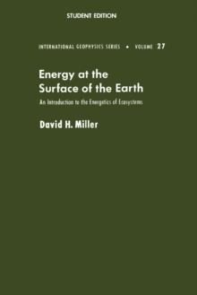 Energy at the Surface of the Earth : An Introduction to the Energetics of Ecosystems