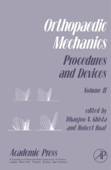 Orthopaedic Mechanics : Procedures and Devices