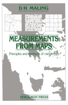 Measurements from Maps : Principles and Methods of Cartometry