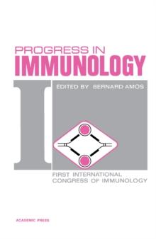 Progress in Immunology : First International Congress of Immunology