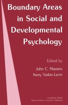 Boundary Areas in Social and Developmental Psychology