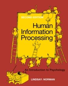 Human Information Processing : An Introduction to Psychology