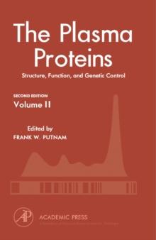 The Plasma Proteins : Structure, Function, and Genetic Control