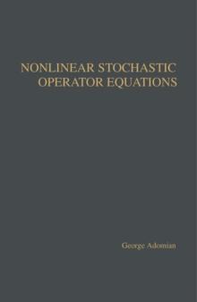 Nonlinear Stochastic Operator Equations